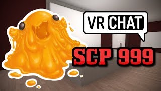 VRChat SCP 999 Will make your day better [upl. by Thorncombe]