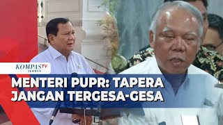 Prabowo dan Menteri PUPR Basuki Buka Suara soal Polemik Tapera [upl. by Octavian]