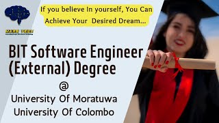 BIT  Software Engineer External Degree In University of Moratuwa and University of Colombo [upl. by Ateloj]