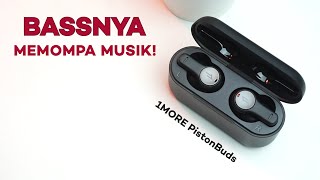 TWS MURAH KUALITAS SUARA BAGUS  Review 1MORE PistonBuds [upl. by Rabah]