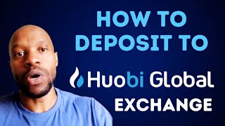 How to Deposit To Huobi Global Exchange  StepbyStep Guide [upl. by Ellennoj]