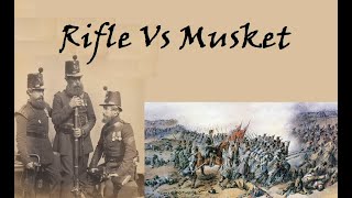 Rifle vs Musket  19th Century Military History [upl. by Elrebmik479]