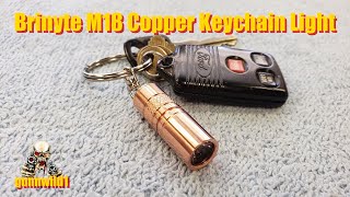 Brinyte M18 Copper Keychain Light [upl. by Ajak]