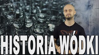 Historia wódki Historia Bez Cenzury [upl. by Refotsirk]