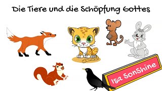 Isas Geschichten Die Tiere und die Schöpfung Gottes  Hörbuch für Kinder  christlich  Glaube [upl. by Atilrak666]