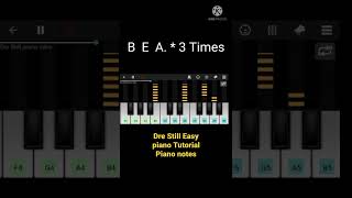 Dre Still Easy piano Tutorial  still Dre piano tutorial Easy with Letters  Snoop dogg  DrDRE [upl. by Kinom]