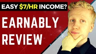 EARNABLY REVIEW Is Earnably a Scam Or Will You Make EASILY 7Hour [upl. by Atirac]