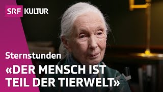 Jane Goodall was unterscheidet uns vom Schimpansen  Sternstunde Philosophie  SRF Kultur [upl. by Hanway]