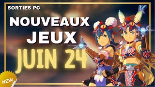 🔥 TOP des NOUVEAUX JEUX PC JUIN 2024 [upl. by Atalaya]