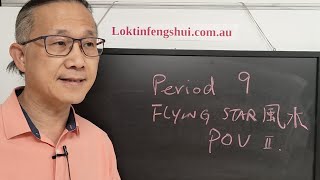 Feng Shui period 9 from Flying star feng shui system Point of View Flying Star School rules [upl. by Champ]