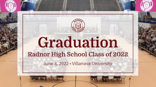 Radnor High School Class of 2022 Commencement Ceremony [upl. by Alroy607]