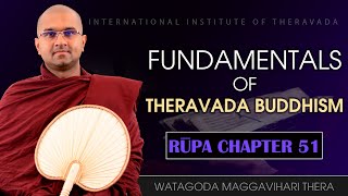 051  Fundamentals of Theravada Buddhism  Rūpa  Maggavihari Thera  IIT [upl. by Isbella]