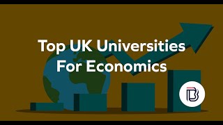 Top UK Universities For Economics [upl. by Eitirahc78]