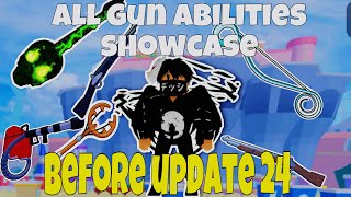 Blox Fruits All Gun Abilities Showcase Before Update 24 [upl. by Virgilio]