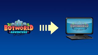 How to play Botworld Adventure on PC GUIDE [upl. by Nolos]