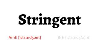 How to Pronounce stringent in American English and British English [upl. by Kosse989]