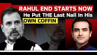 RAHUL END STARTS NOW He Put The Last Nail In His OWN Coffin  Sumeet Jain [upl. by Torrin641]