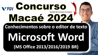 Conhecimentos sobre o editor de texto Microsoft Word  Concurso Macaé 2024  Aux Serviços Escolares [upl. by Farrington]