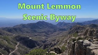 MOUNT LEMMON SCENIC BYWAY  CATALINA HIGHWAY  SKY ISLANDS SCENIC BYWAY  GENERAL HITCHCOCK HIGHWAY [upl. by Aiuqal]