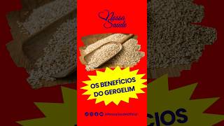 Os benefícios do gergelim Gergelim Saúde Nutrição Cálcio Antioxidantes VidaSaudável [upl. by Haet60]