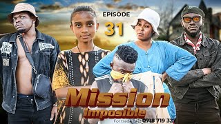 MISSION IMPOSSIBLE 31 [upl. by Rimat]