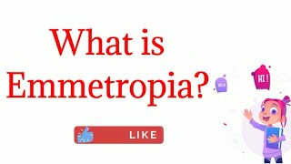 What is Emmetropia [upl. by Fast391]