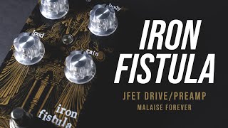 Malaise Forever  Iron Fistula JFET DrivePreamp  Full Demo [upl. by Drummond360]