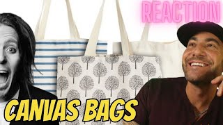 Absurdly My Favorite Song  Tim Minchin  Canvas Bags  First Time REACTION [upl. by Anavoj332]