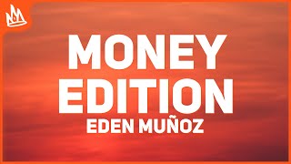 Eden Muñoz Fuerza Regida – MONEY EDITION Letra [upl. by Henriette]