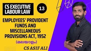 Provident Fund Act 1952 മലയാളം CS Executive Labour Law Malayalam CS Asif Ali [upl. by Eixirt]