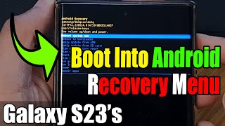 Galaxy S23s How to Boot In Android Recovery Menu [upl. by Acinorahs]