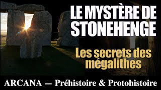 Le Mystère de Stonehenge  Culture du Néolithique [upl. by Noel]