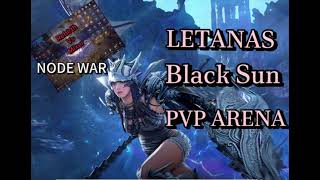 BDM  Black Desert mobile Black Sun  PVP ARENA COMBO  highlight Letanas MASS PVP Bonus Node War ❤️ [upl. by Alverson]