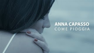 Anna Capasso quotCome pioggiaquot [upl. by Tessler189]