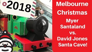 2018 Melbourne Myer Santaland Express vs David Jones Christmas Cave [upl. by Yssor]