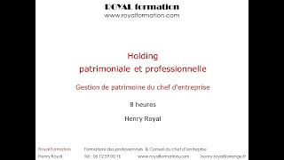 Holding patrimoniale et familiale pour le chef dentreprise [upl. by Shaylah]