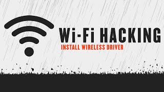 Install Wireless Driver for Kali Linux  WiFi Hacking Series [upl. by Jewel]