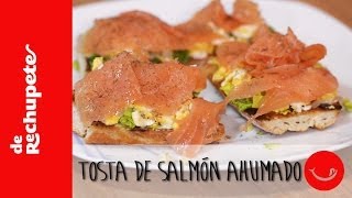 Receta de picoteo o cena rápida sana y deliciosa Tostas de salmón ahumado  De Rechupete [upl. by Hilaria965]