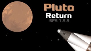 Pluto Return Mission in SFS  The Butter [upl. by Ayotna]