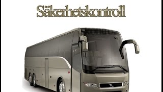 Säkerhetskontroll buss Svenska [upl. by Ruthy448]