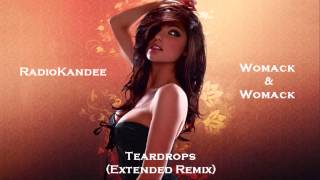 Womack amp Womack  Teardrops Extended Remix [upl. by Lidia566]