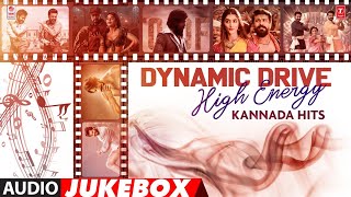 Feel the Energy Dynamic Drive Featuring HighOctane Kannada Hits  Sandalwood Best Songs [upl. by Cusick922]