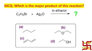 MCQ37 Ethyl bromide and silver oxide Ag2O by Dr Tanmoy Biswas PhD For IITJEE NEET BSMS etc [upl. by Ahselaf]