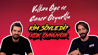 Volkan Öge ve Caner Özyurtlu ile Kim Söyledi  Ayak İşleri [upl. by Osrock]