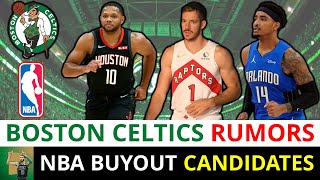 Celtics Rumors Top NBA Buyout Candidates Boston Can Sign Ft Goran Dragic Eric Gordon Gary Harris [upl. by Robbins533]