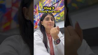 Vlog 5  Life of a Dermatologist in Delhi  Day in the Life vlog  How to treat Open Pores vlog [upl. by Aicilev440]