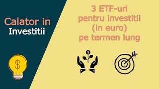 3 ETFuri in care putem investi in euro pe termen lung  EUNLDE SXRVDE SPYDDE [upl. by Leopoldine]