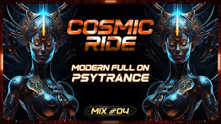 Full On Psytrance Mix 2023 🕉 Cosmic Ride 🕉   4 [upl. by Lodi]