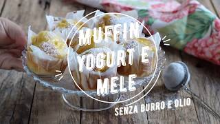 Muffin yogurt e mele senza burro e olio  ricetta facile [upl. by Smiga]