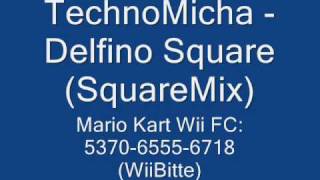 TechnoMicha  Delfino Square SquareMix NDS Mario Kart [upl. by Selle]